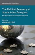 Pillai |  The Political Economy of South Asian Diaspora | Buch |  Sack Fachmedien