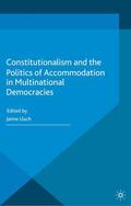 Lluch |  Constitutionalism and the Politics of Accommodation in Multinational Democracies | Buch |  Sack Fachmedien