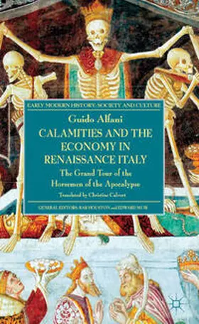 Alfani |  Calamities and the Economy in Renaissance Italy | Buch |  Sack Fachmedien