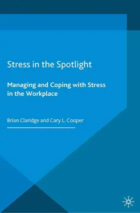 Cooper / Claridge |  Stress in the Spotlight | Buch |  Sack Fachmedien