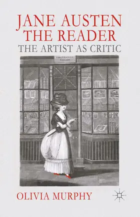 Murphy | Jane Austen the Reader | Buch | 978-1-349-45090-9 | www.sack.de