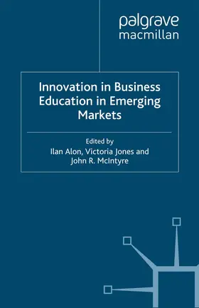 Alon / Jones / McIntyre |  Innovation in Business Education in Emerging Markets | Buch |  Sack Fachmedien