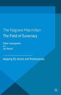 Rowell / Georgakakis |  The Field of Eurocracy | Buch |  Sack Fachmedien