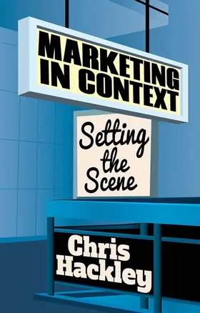Hackley |  Marketing in Context | Buch |  Sack Fachmedien