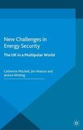 Mitchell / Loparo / Watson |  New Challenges in Energy Security | Buch |  Sack Fachmedien