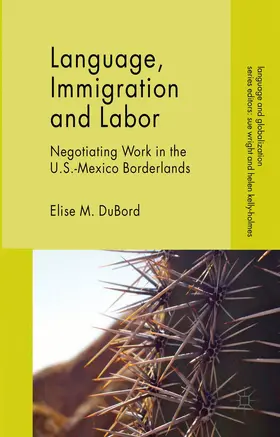 DuBord |  Language, Immigration and Labor | Buch |  Sack Fachmedien