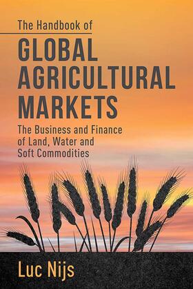 Nijs |  The Handbook of Global Agricultural Markets | Buch |  Sack Fachmedien