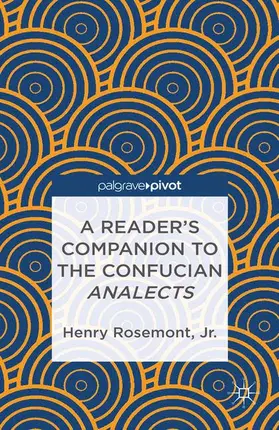 Rosemont |  A Reader's Companion to the Confucian Analects | Buch |  Sack Fachmedien