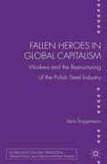 Trappman / Loparo |  Fallen Heroes in Global Capitalism | Buch |  Sack Fachmedien