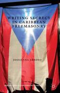 Loparo |  Writing Secrecy in Caribbean Freemasonry | Buch |  Sack Fachmedien