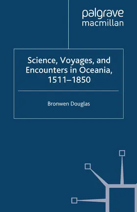 Douglas |  Science, Voyages, and Encounters in Oceania, 1511-1850 | Buch |  Sack Fachmedien