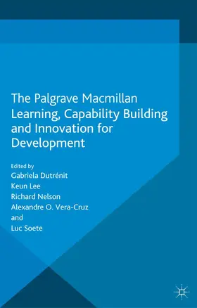 Dutrénit / Lee / Nelson |  Learning, Capability Building and Innovation for Development | Buch |  Sack Fachmedien