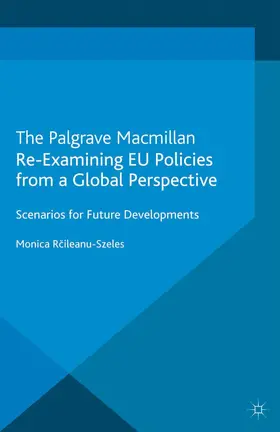 Re-Examining EU Policies from a Global Perspective | Buch | 978-1-349-45539-3 | www.sack.de