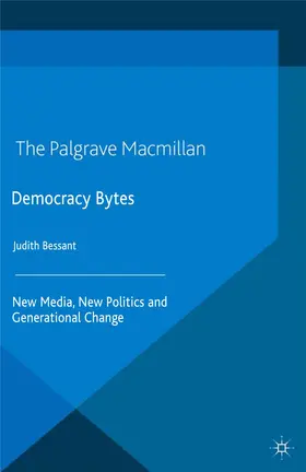 Bessant | Democracy Bytes | Buch | 978-1-349-45590-4 | www.sack.de