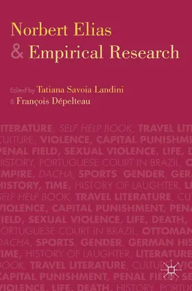 Landini / Dépelteau |  Norbert Elias and Empirical Research | Buch |  Sack Fachmedien