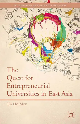 Mok |  The Quest for Entrepreneurial Universities in East Asia | Buch |  Sack Fachmedien