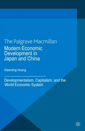 Huang |  Modern Economic Development in Japan and China | Buch |  Sack Fachmedien