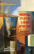Nützenadel / Grabas |  Industrial Policy in Europe after 1945 | Buch |  Sack Fachmedien