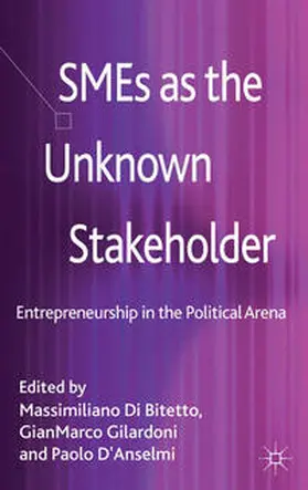 Di Bitetto / Gilardoni / D'Anselmi |  SMEs as the Unknown Stakeholder | Buch |  Sack Fachmedien