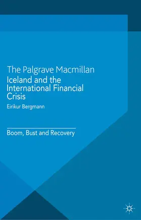 Bergmann |  Iceland and the International Financial Crisis | Buch |  Sack Fachmedien