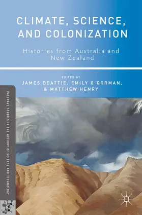 O'Gorman / Beattie / Henry |  Climate, Science, and Colonization | Buch |  Sack Fachmedien