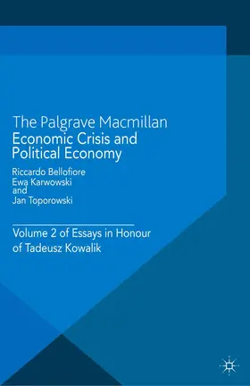 Bellofiore / Toporowski / Karwowski | Economic Crisis and Political Economy | Buch | 978-1-349-46322-0 | sack.de