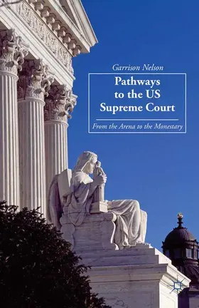 Nelson |  Pathways to the US Supreme Court | Buch |  Sack Fachmedien