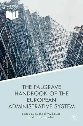 Trondal / Bauer |  The Palgrave Handbook of the European Administrative System | Buch |  Sack Fachmedien