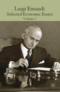 Einaudi / Marchionatti / Faucci |  Luigi Einaudi: Selected Economic Essays | Buch |  Sack Fachmedien