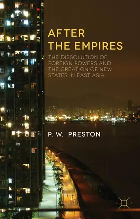 Preston |  After the Empires | Buch |  Sack Fachmedien