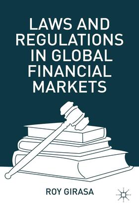 Girasa | Laws and Regulations in Global Financial Markets | Buch | 978-1-349-46700-6 | sack.de