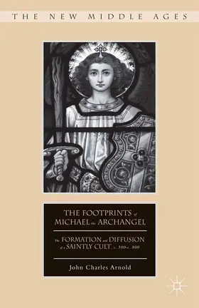 Arnold |  The Footprints of Michael the Archangel | Buch |  Sack Fachmedien