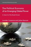 Kassum / Casanova |  The Political Economy of an Emerging Global Power | Buch |  Sack Fachmedien