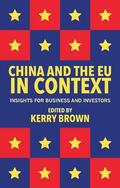 Brown |  China and the EU in Context | Buch |  Sack Fachmedien