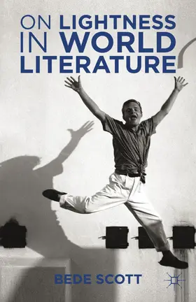 Scott |  On Lightness in World Literature | Buch |  Sack Fachmedien