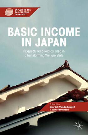Yamamori / Vanderborght | Basic Income in Japan | Buch | 978-1-349-47052-5 | sack.de