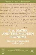 Levy / Peart |  F. A. Hayek and the Modern Economy | Buch |  Sack Fachmedien
