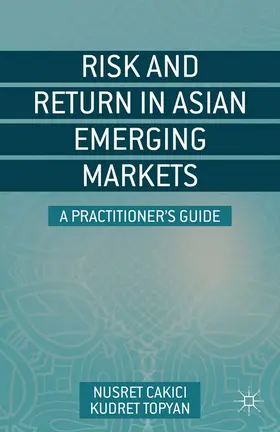 Topyan / Cakici | Risk and Return in Asian Emerging Markets | Buch | 978-1-349-47206-2 | sack.de