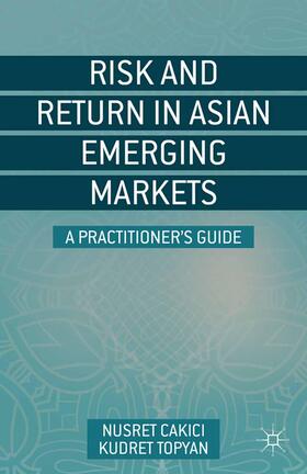Topyan / Cakici | Risk and Return in Asian Emerging Markets | Buch | 978-1-349-47206-2 | sack.de