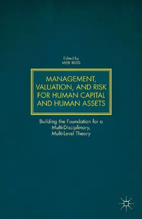 Russ |  Management, Valuation, and Risk for Human Capital and Human Assets | Buch |  Sack Fachmedien