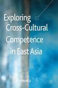 Ji |  Exploring Cross-Cultural Competence in East Asia | Buch |  Sack Fachmedien