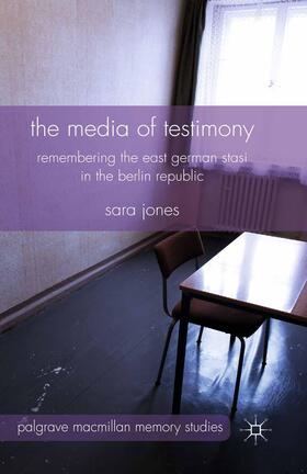 Jones | The Media of Testimony | Buch | 978-1-349-47320-5 | sack.de