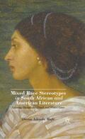 Mafe |  Mixed Race Stereotypes in South African and American Literature | Buch |  Sack Fachmedien