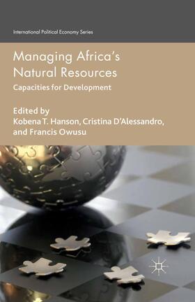 Hanson / Owusu / D'Alessandro |  Managing Africa's Natural Resources | Buch |  Sack Fachmedien