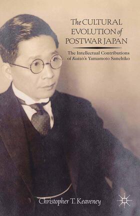 Keaveney | The Cultural Evolution of Postwar Japan | Buch | 978-1-349-47403-5 | sack.de