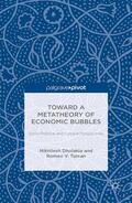 Dholakia / Turcan |  Toward a Metatheory of Economic Bubbles: Socio-Political and Cultural Perspectives | Buch |  Sack Fachmedien