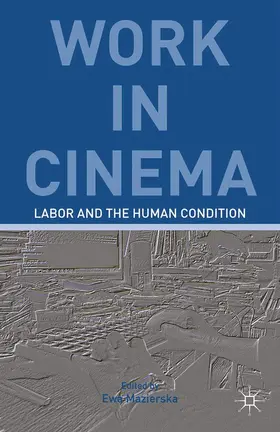 Kerr |  Work in Cinema | Buch |  Sack Fachmedien