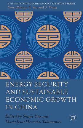 Yao / Loparo |  Energy Security and Sustainable Economic Growth in China | Buch |  Sack Fachmedien