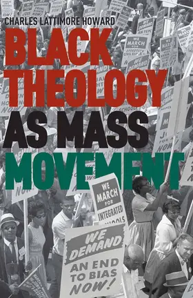Howard |  Black Theology as Mass Movement | Buch |  Sack Fachmedien