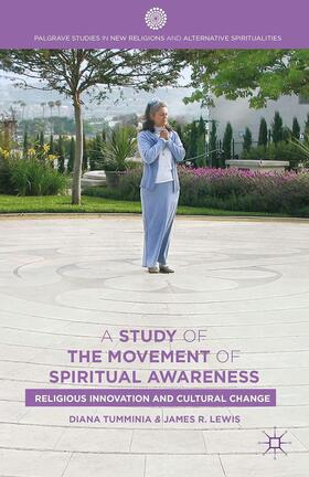 Lewis / Tumminia | A Study of the Movement of Spiritual Awareness | Buch | 978-1-349-47687-9 | sack.de